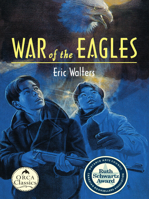 Title details for War of the Eagles by Eric Walters - Available